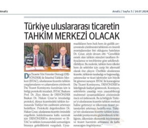 Analiz Turkiye Tahkim Merkezi Olacak 24.07.2024